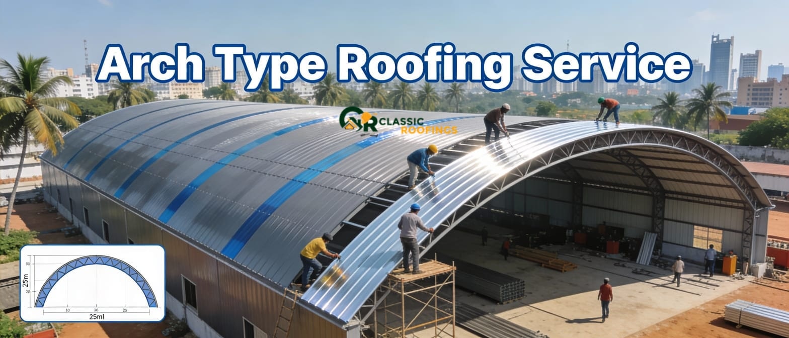 Arch Type Roofing Shed Contractors